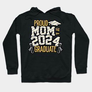 Proud Of Mom 2024 Graduate Senior 2024 Gift For Women Mother day Hoodie